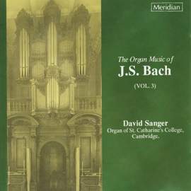 The Organ Music of J.S. Bach, Vol. 3