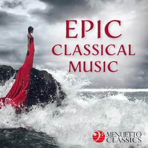 Epic Classical Music