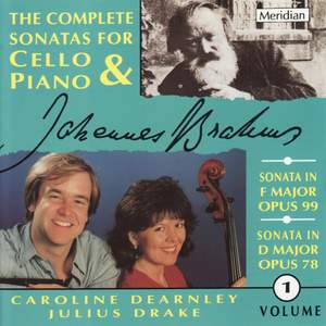 Brahms: The Complete Sonatas for Cello & Piano, Vol. 1