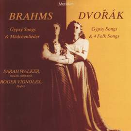 Brahms & Dvořák: Gypsy Songs