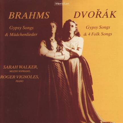 Brahms & Dvořák: Gypsy Songs