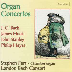 Stanley, Bach, Hayes & Hook: Organ Concertos