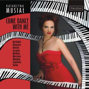 Katarzyna Musial: Come Dance with Me
