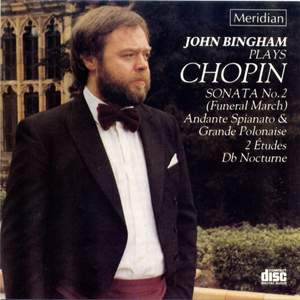 John Bingham Plays Chopin