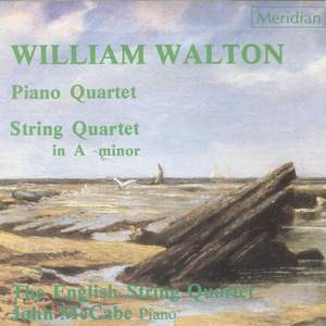 Walton: Piano Quartet / String Quartet