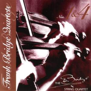 Bridge: Quartets Nos. 1 & 4