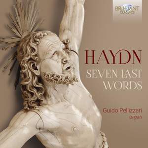 Haydn: 7 Last Words of our Christ on the Cross