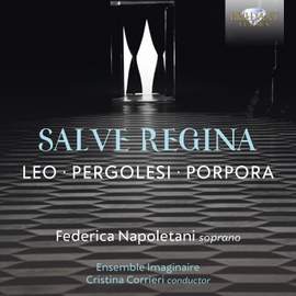 Leo, Pergolesi & Porpora: Salve Regina