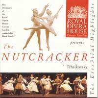 Tchaikovsky: The Nutcracker: Highlights