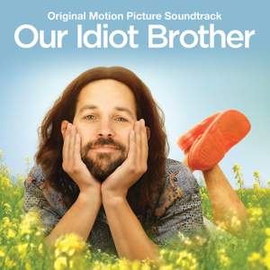 Our Idiot Brother (Original Motion Picture Soundtrack) Product Image