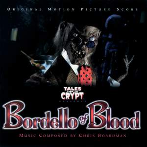 Tales From The Crypt: Bordello Of Blood