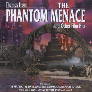 Themes From The Phantom Menace And Other Film Hits