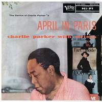 April In Paris: The Genius Of Charlie Parker #2