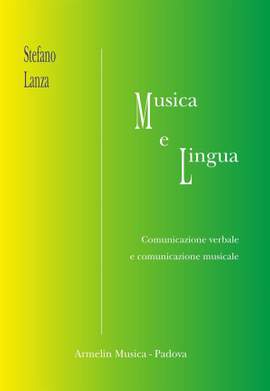 Stefano Lanza: Musica e Lingua