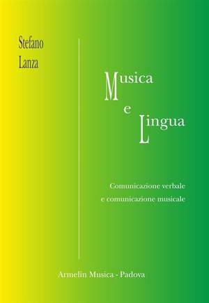 Stefano Lanza: Musica e Lingua