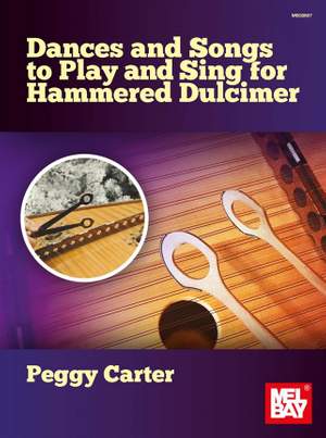 Peggy Carter: Dances and Songs to Play and Sing