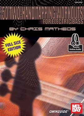 Chris Metheos: 50 Two-Hand Tapping Workouts for Electric Bass