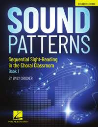 Sound Patterns Book 1: Sequential Sight-Reading in the Choral Classroom (Student Edition)