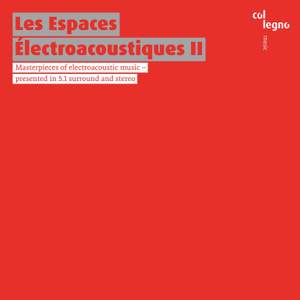 Les Espaces Électroacoustiques II