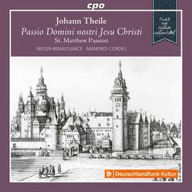 Theile: Passio Domini nostri Jesu Christi Matthäuspassion (St. Matthew Passion)