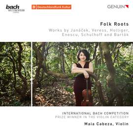 Folk Roots: Works by Janačék, Veress, Holliger, Enescu, Schulhoff and Bartók