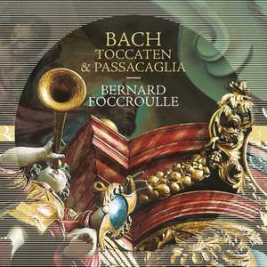 Bach: Toccaten & Passacaglia