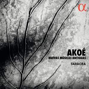 Akoé: Nuevas Músicas Antigua