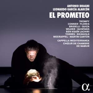 El Prometeo: Antonio Draghi, Leonardo Garcia Alarcon