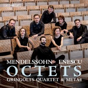Mendelssohn & Enescu: Octets
