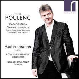 Poulenc: Piano Concerto & Concert champêtre