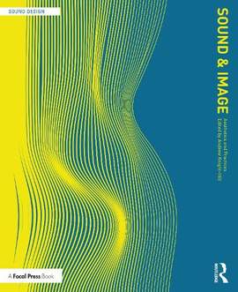 Sound and Image: Aesthetics and Practices