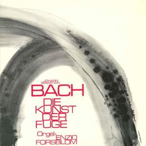J.S. Bach: Die Kunst der Fuge, BWV 1080 (Excerpts)
