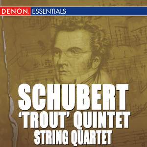 Schubert: 'Trout' Quintet - String Quartet No. 13 - Octet