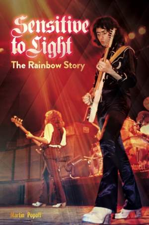 Sensitive to Light: The Rainbow Story