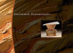 The Uncommon Denominator: A Tribute to Richard Hirsch