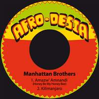 Amazw' Amnandi (Honey Be My Honey Bee) / Kilimanjaro