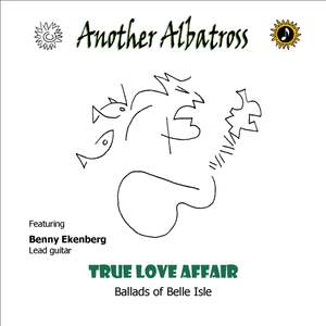 True Love Affair - Ballads of Belle Isle