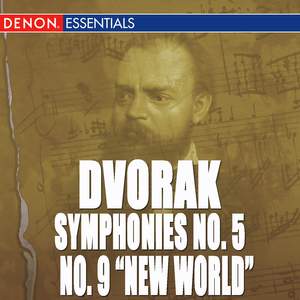 Dvorak: Symphony Nos. 5 & 9 'New World Symphony' & Othello Overture