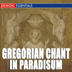 Gregorian Chant: In Paradisum
