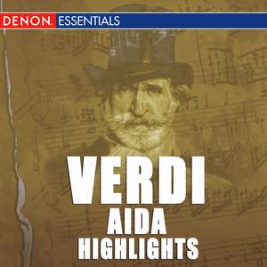 Verdi: Aida Highlights