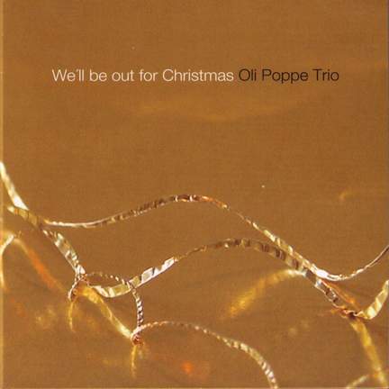 We'll Be out for Christmas