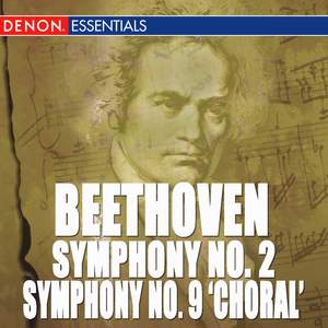 Beethoven: Symphonies Nos. 2 & 9