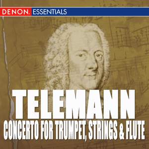 Telemann: Concerto for Trumpet, Strings & B.c. - Sonata In F Major - Concerto for Block Flute, Strin