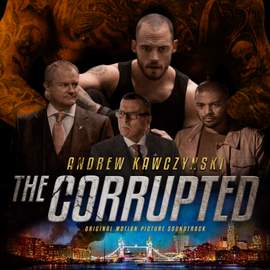 The Corrupted (Original Motion Picture Soundtrack)