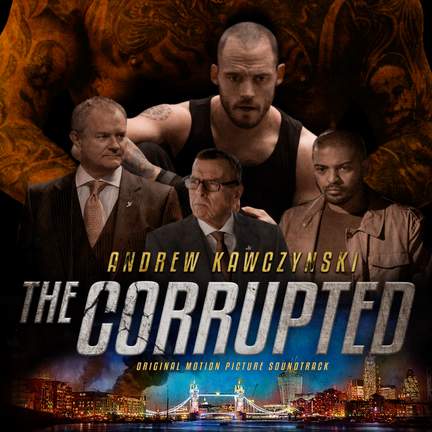 The Corrupted (Original Motion Picture Soundtrack)