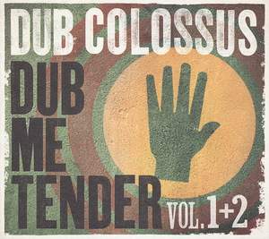 Dub Me Tender (vol.1&2)