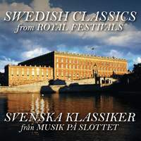 Swedish Classics from Royal Festivals