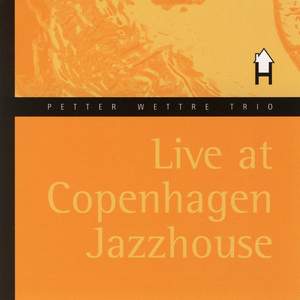 Live at Copenhagen Jazzhouse