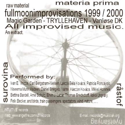 Rohstoff - Fullmoon Improvisations 1999-2000