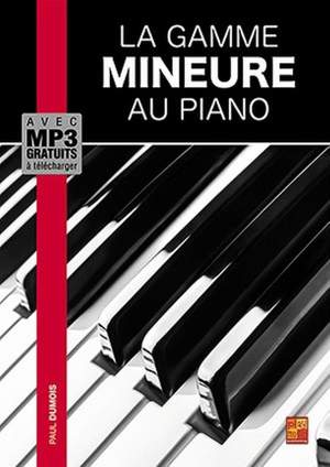 Paul Dumois: La gamme mineure au piano